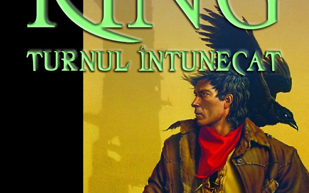 Guest post: Începutul unei poveşti chintesenţiale – Turnul Întunecat