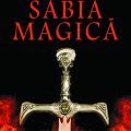 În curând: Marcus Sedgwick – “Sabia magică”
