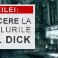50% reducere la toate titlurile Philip K. Dick