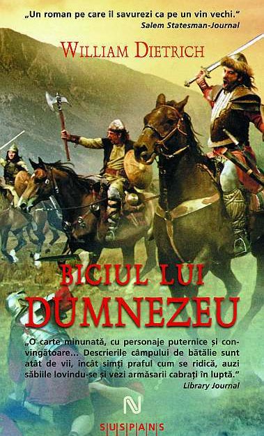 În curând: William Dietrich – “Biciul lui Dumnezeu”