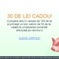 30 de lei cadou – Promoţie nouă