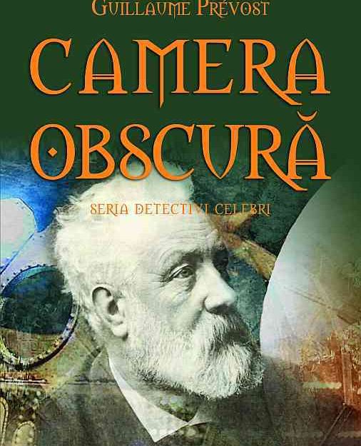 Noutăţi BookFest 2010 (1): Guillaume Prevost – Camera obscură
