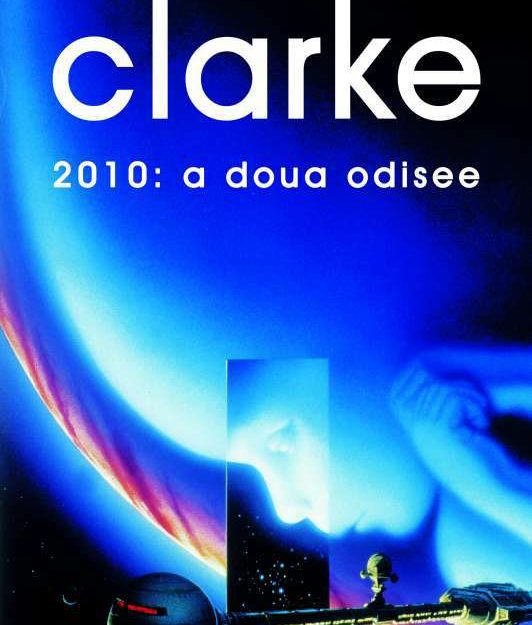 În curând: Arthur C. Clarke – 2010: a doua odisee