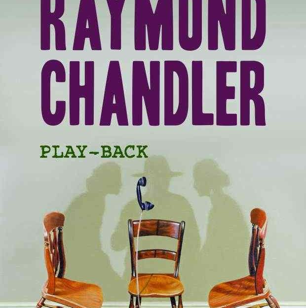 Noutati Gaudeamus 2010 (2): Raymond Chandler – Play-back