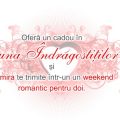 Un weekend romantic pentru doi