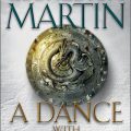 Dance with Dragons – G.R.R. Martin