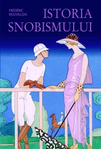 istoria.snobismului