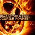 Câştigă o invitaţie la filmul Jocurile Foamei!