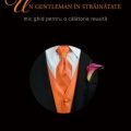 Poartă-te ca un gentleman chiar şi când pleci în străinătate!