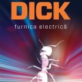 ”Furnica electrică” în format Hardcover poate fi precomandată cu o reducere de 20%