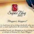 Hai la SuperBlog 2012!