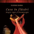 Conferinţă şi lansare de carte Eugenio Barba