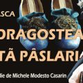 CONCURS: Când dragostea poartă pâslari la Teatrul Masca