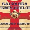 Ce mai citim: Salvarea Templierilor
