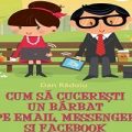 Cum să cucerești un bărbat pe e-mail, messenger și Facebook