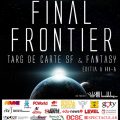 Vă aşteptăm la Final Frontier!