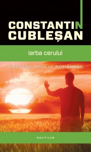 Constantin-Cublesan---Iarba-cerului_coperta