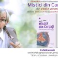 Editura Mistica lansează volumul „Mistici din Carpaţi” de Vasile Andru