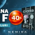 Dacă a fost weekend SF& F, de ce să nu fie şi săptămâna SF& F?