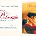 “Delicateţe” de David Foenkinos, un nou roman la Editura Nemira