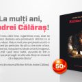 La mulţi ani, Andrei Călăraş!