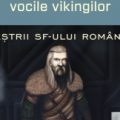Vocile vikingilor – Voicu Bugariu