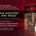 Editura Nemira și Festivalul Național de Teatru vă invită la lansarea volumului „Munca actorului cu sine însuși” de Konstantin Sergheevici Stanislavski