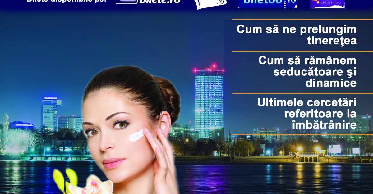 Conferinţa internaţională anti-aging “Forever Young”