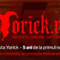 5 ani de Yorick.ro, 5 ani cu şi despre teatru