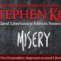 Campania Stephen King îşi intră în drepturi: Misery apare mâine la chioşcurile de presă!