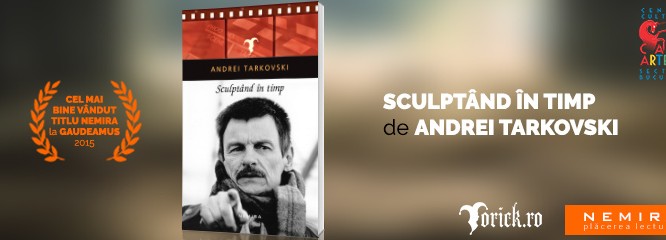 Redescoperind cinematografia de artă: 5 filme de revăzut după lectura volumului Sculptând în timp, de Andrei Tarkovski