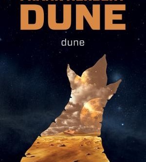 Dune – un clasic SF de Frank Herbert