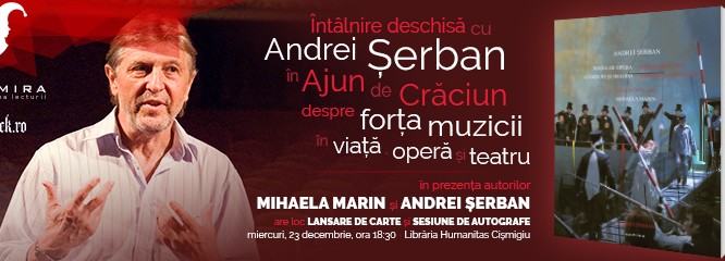 Ajun de Crăciun cu Andrei Şerban: 10 lucruri cu care rămâi după lectura albumului “Regia de operă, gânduri şi imagini”