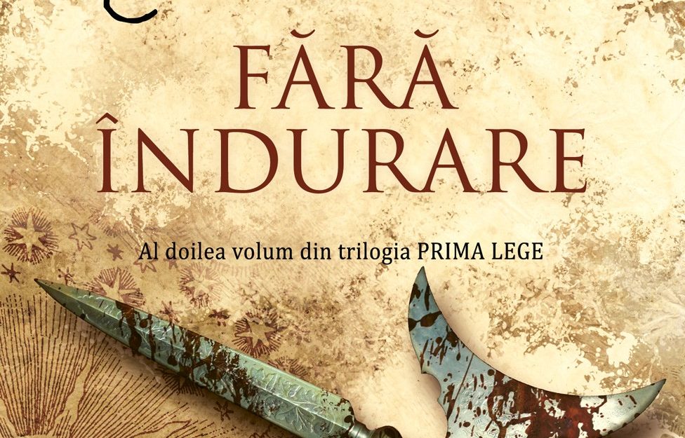 Fragment: Fără îndurare, de Joe Abercrombie
