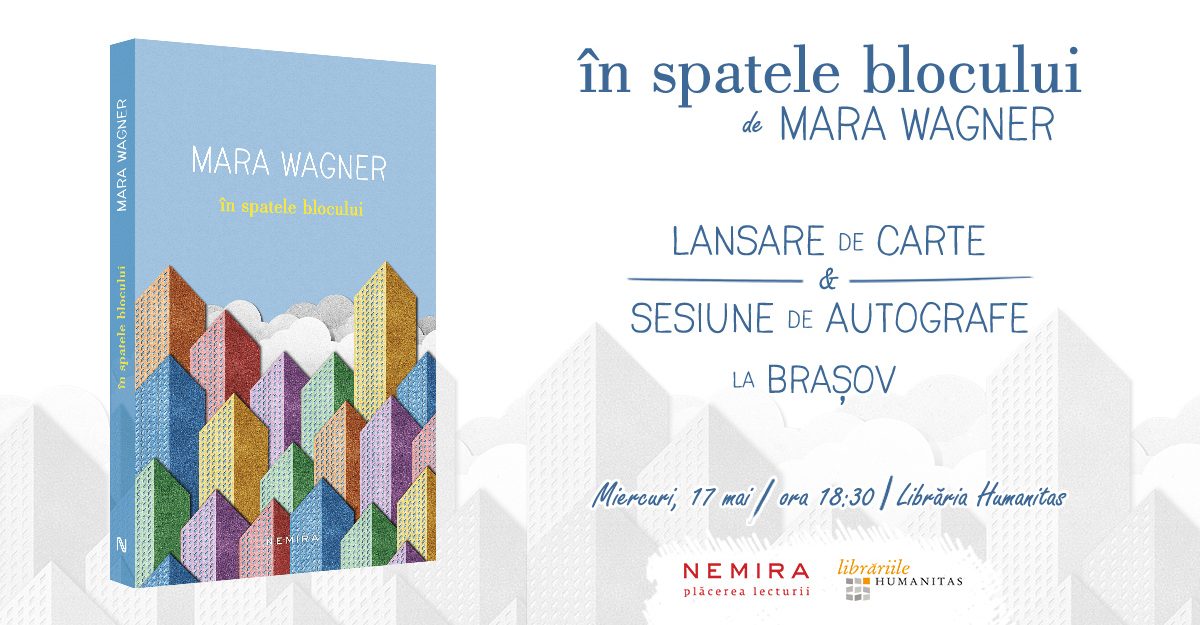 Romanul ”În spatele blocului”, de Mara Wagner se lansează la Brașov pe 17 mai