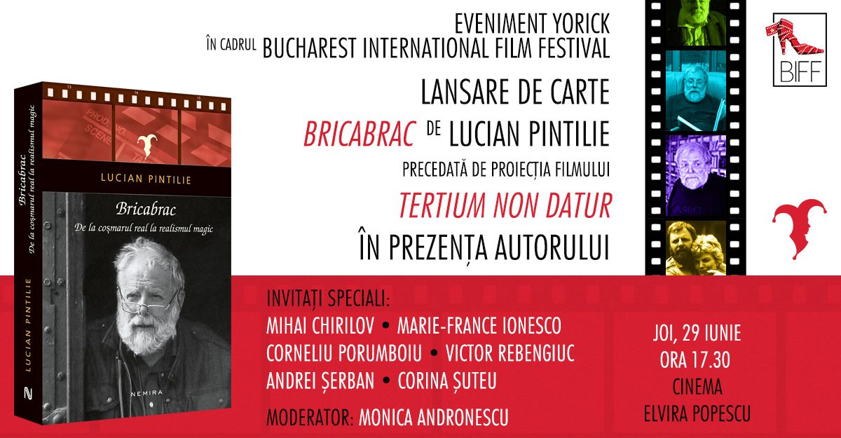 Bricabrac, de Lucian Pintilie, ediție revizuită și adăugită, se lansează la Cinema Elvira Popescu