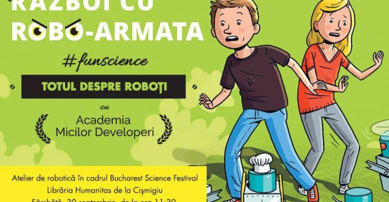 Bucharest Science Festival: Totul despre roboți cu Nick și Tesla