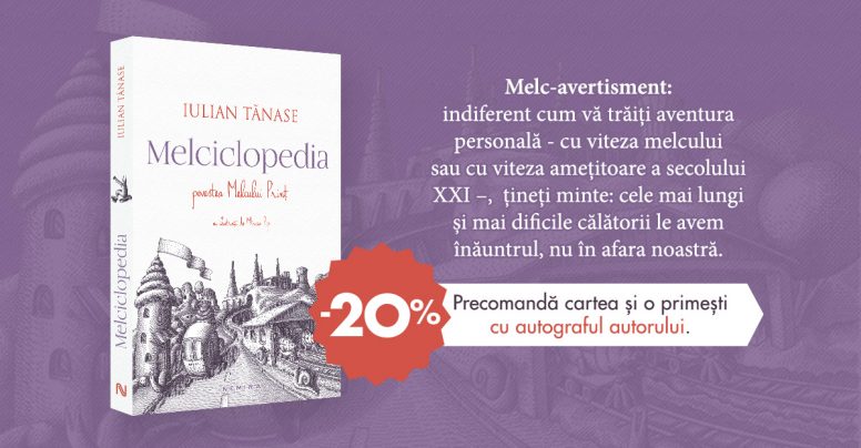 Melciclopedia, de Iulian Tănase & ilustrații de Mircea Pop – o aventură a imaginației și a erudiției
