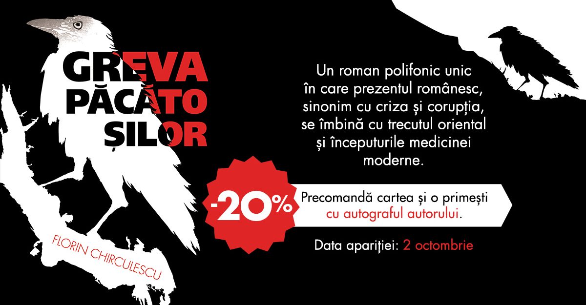 Greva păcătoșilor, de Florin Chirculescu – un roman unic în literatura română