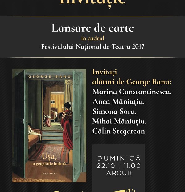 Invitație lansare de carte Ușa, de George Banu, duminică, 22 octombrie.