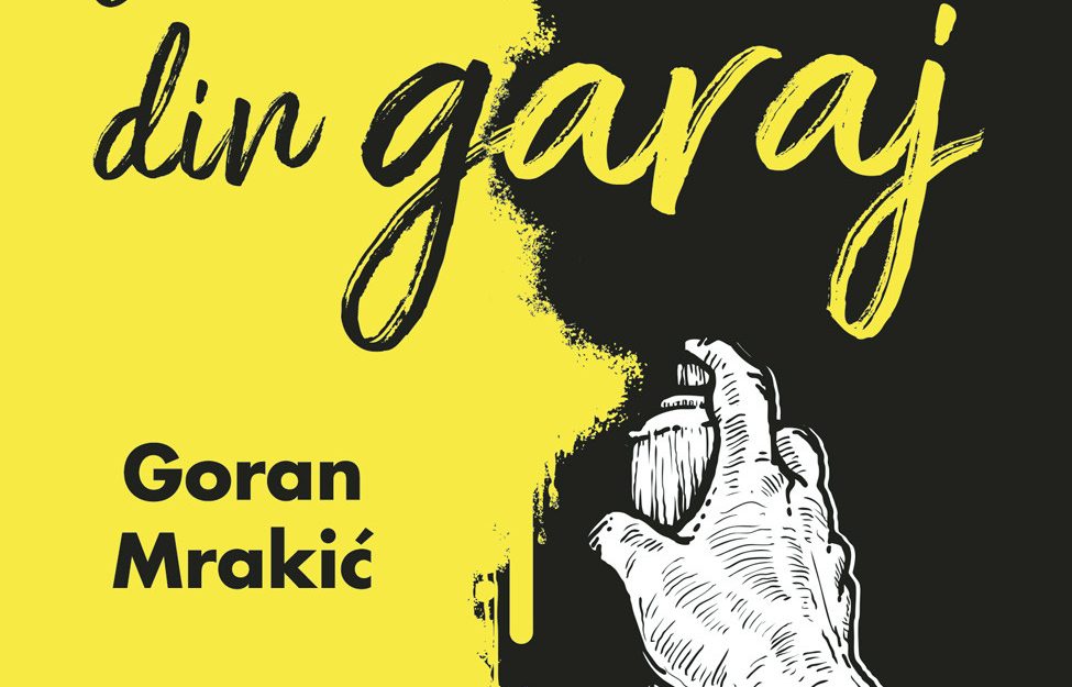 Fragment din „Povestiri din garaj” de Goran Mrakić