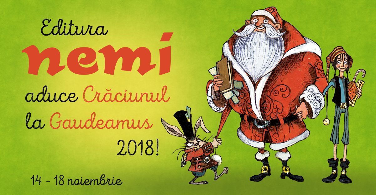 Editura Nemi pentru copii aduce Crăciunul la Gaudeamus 2018