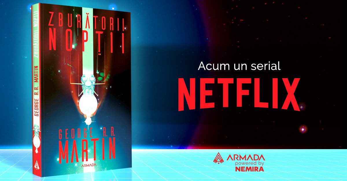 Zburătorii nopții – un SF Horror de la George R.R. Martin, acum și serial Netflix + Fragment în avanpremieră