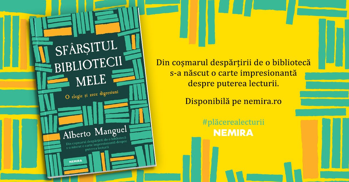 Sfârșitul bibliotecii mele, de Alberto Manguel [fragment]