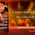Viața secretă a lui William Shakespeare – un roman care trage cortina și arată omul din spatele legendei