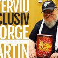Interviu EXCLUSIV cu George R. R. Martin | „Cred că o să avem mereu nevoie de poveşti”