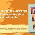 IZOLARE – o antologie-ebook despre distanțare și carantină, cu texte de la scriitori români