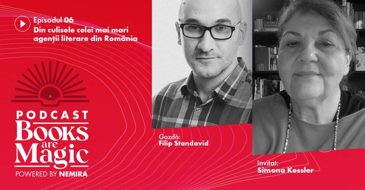 Podcastul Books are magic #6: cu Simona Kessler
