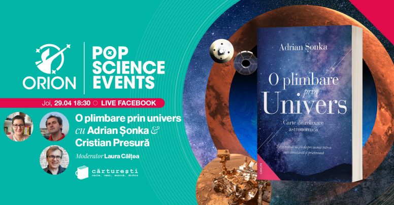 Orion Pop Science Events: O plimbare prin Univers, cu Adrian Șonka