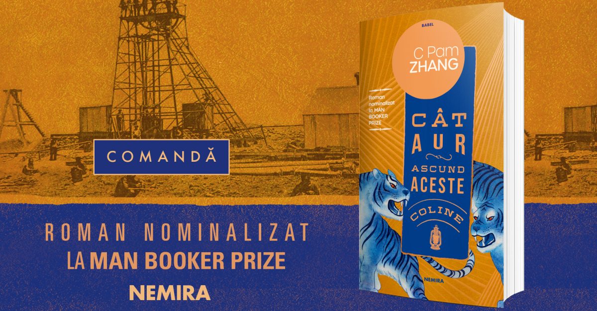Avanpremieră: Cât aur ascund aceste coline, de C Pam Zhang